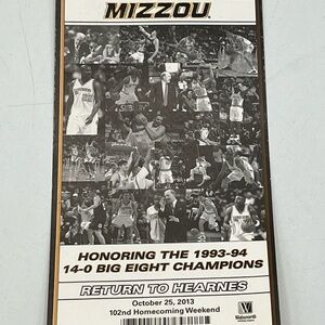 Mizzou Honoring The 1993-94 Big Eight Champions 102nd Homecoming Weekend Ticket